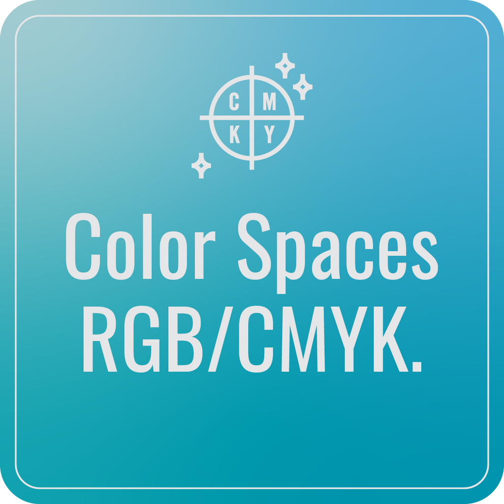 Color Spaces RGB/CMYK